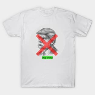 stop trump T-Shirt